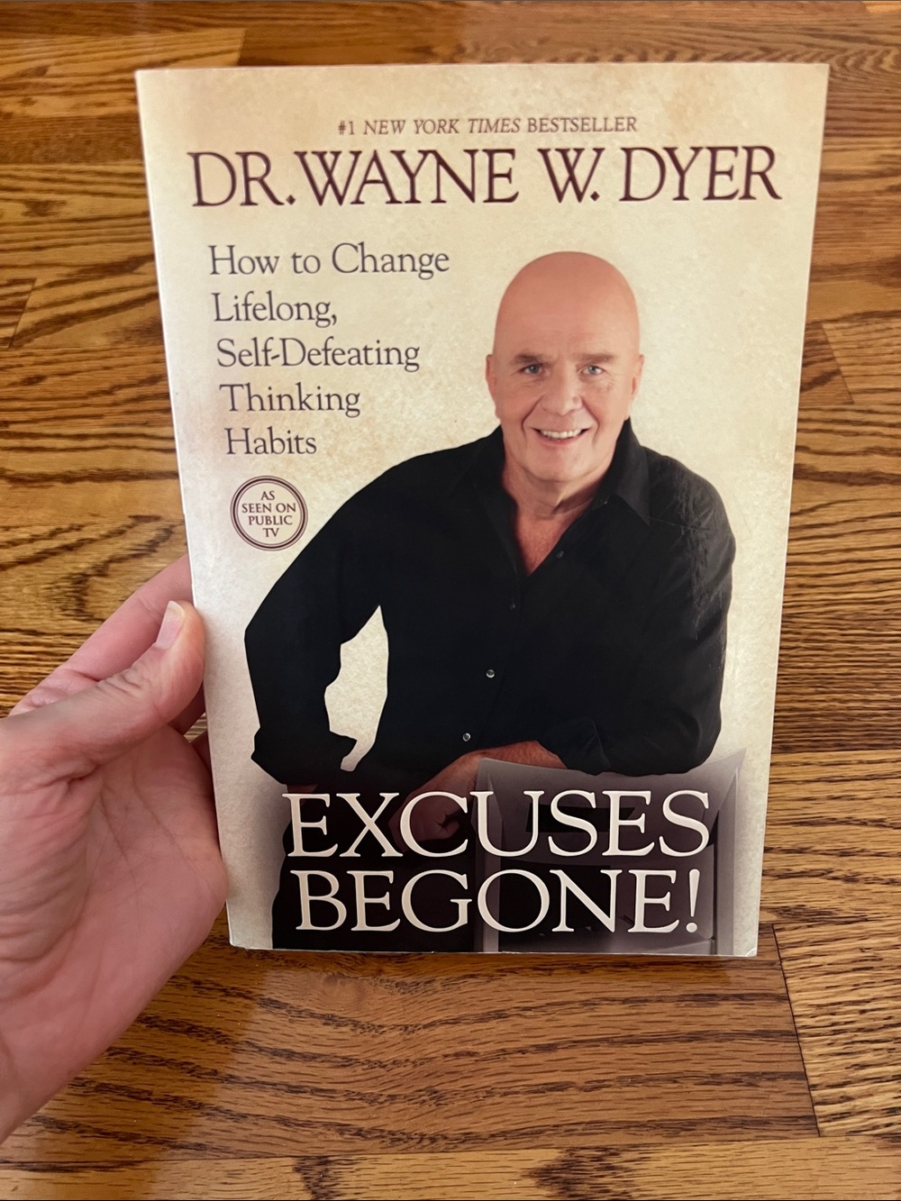 Dr. Wayne W. Dyer — Excuses Begone! (Beige & Black Cover)